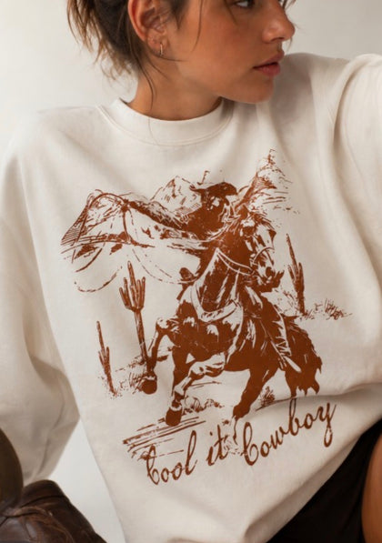 Cool It Cowboy Sweatshirt