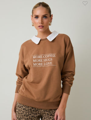 More Coffee Message Sweatshirt