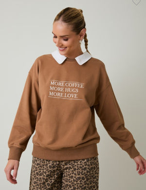 More Coffee Message Sweatshirt